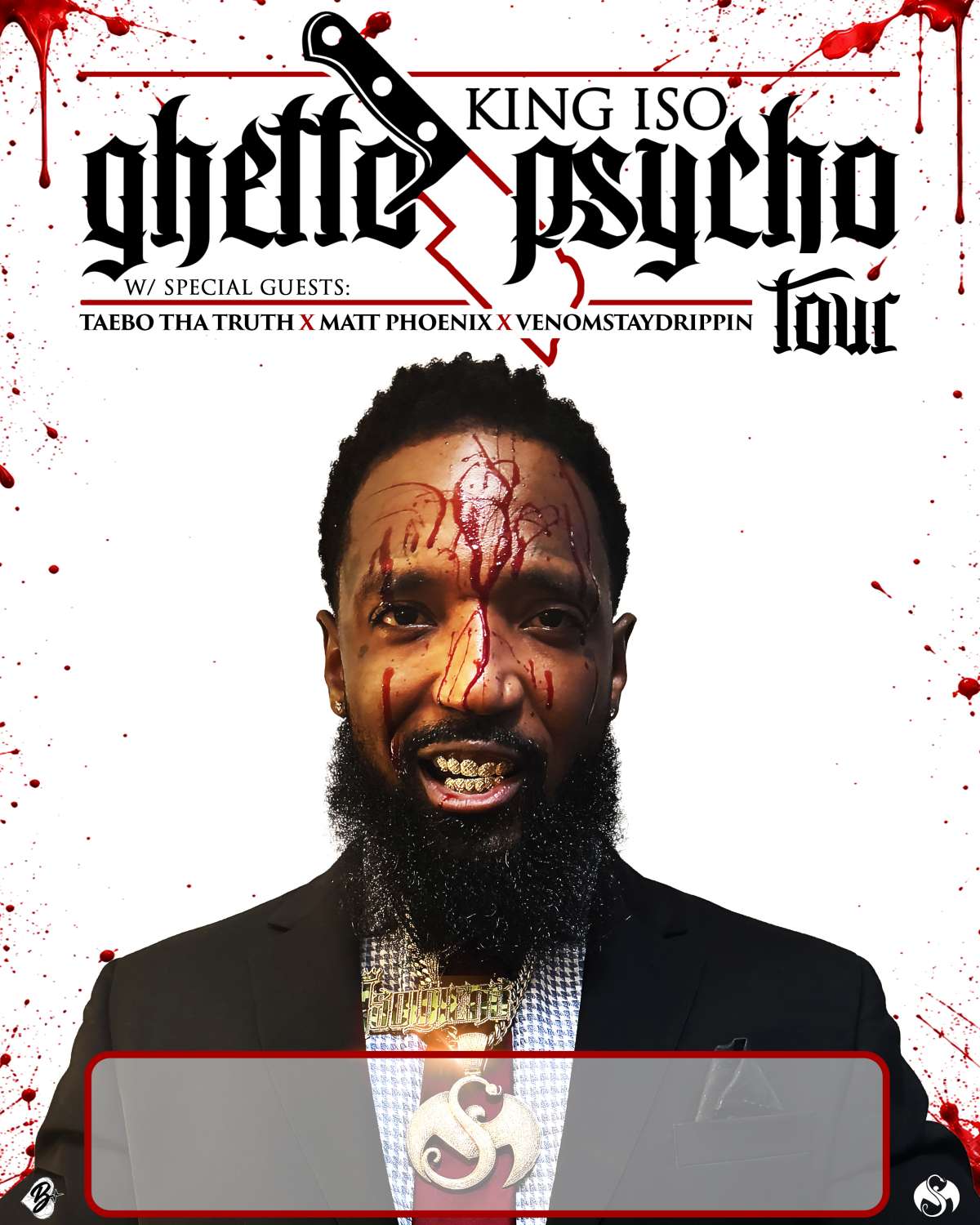 KING ISO “Ghetto Psycho Tour”